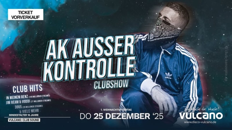 Flyer/Grafik zum Event: AK AUSSERKONTROLLE live 2025 – Discothek Vulcano am Do., 25.12.2025 ab 21:00 Uhr