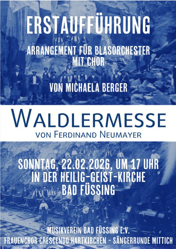 Flyer/Grafik zum Event: Waldlermesse Bad Füssing 2026 am So., 22.02.2026 ab 17:00 Uhr