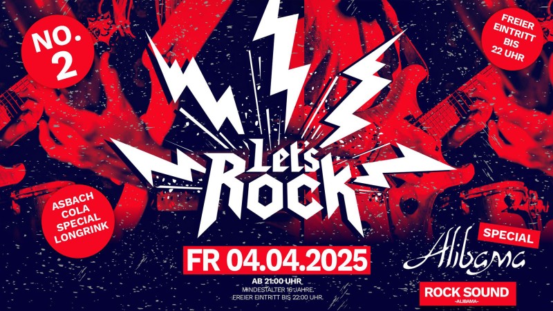 Flyer/Grafik zum Event: 🎸 Let's Rock | ALIBAMA Rock Special! am Fr., 04.04.2025 ab 21:00 Uhr