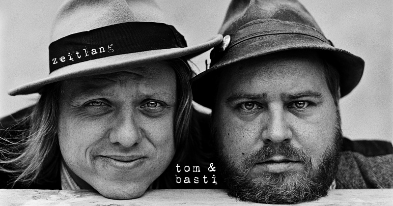 Flyer/Grafik zum Event: Tom&Basti - zeitlang am Fr., 31.03.2023