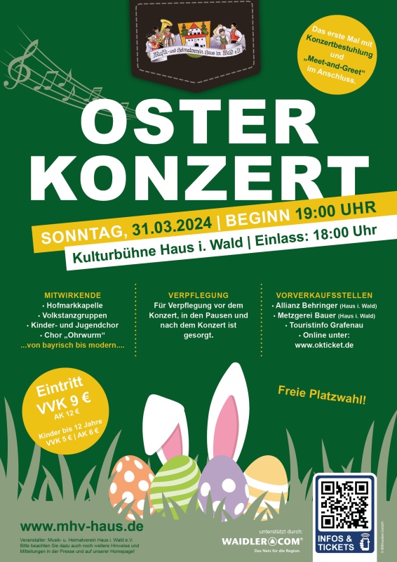 Flyer/Grafik zum Event: Osterkonzert Haus i. Wald 2024 mit neuem Konzept! am So., 31.03.2024 ab 19:00 Uhr