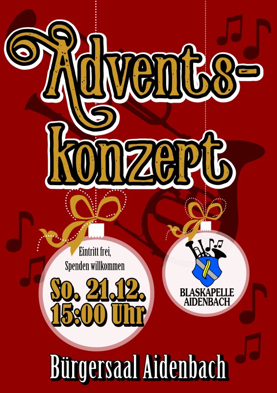 Flyer/Grafik zum Event: Adventskonzert der Aidenbacher Jugend-Blaskapelle mit Saxonettengruppe am So., 21.12.2025 ab 15:00 Uhr