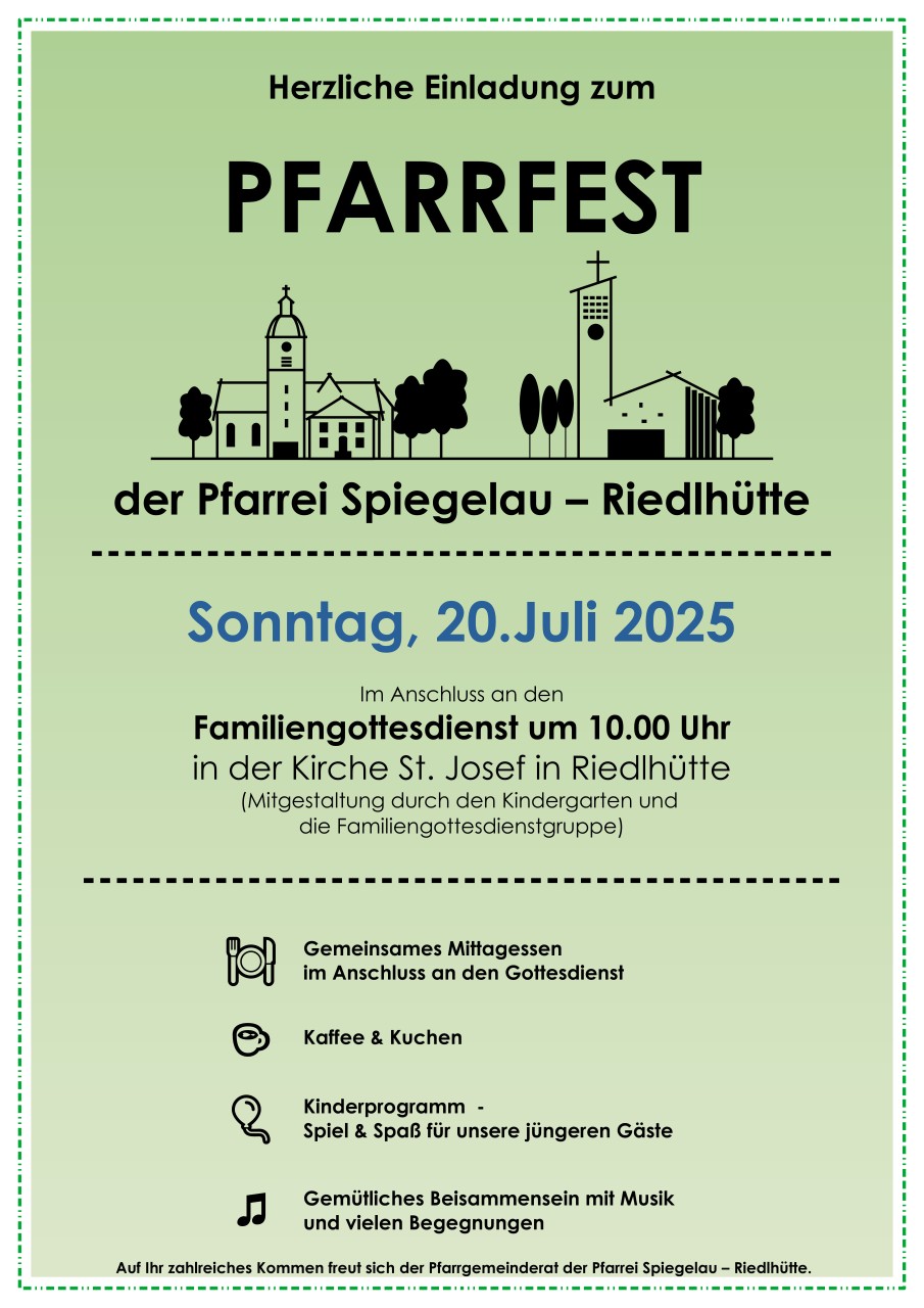 Flyer/Grafik zum Event: Pfarrfest der Pfarrei Spiegelau-Riedlhütte am So., 20.07.2025 ab 10:00 Uhr