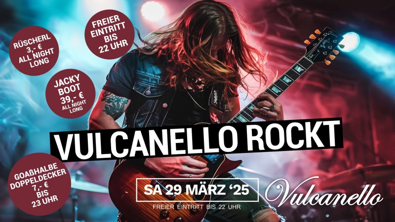 Flyer/Grafik zum Event: Volcanello ROCKT!!! am Sa., 29.03.2025 ab 21:00 Uhr