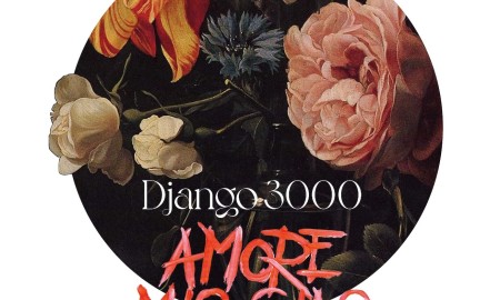 Django 3000 veröffentlichen neues Album Amore Mio Ciao