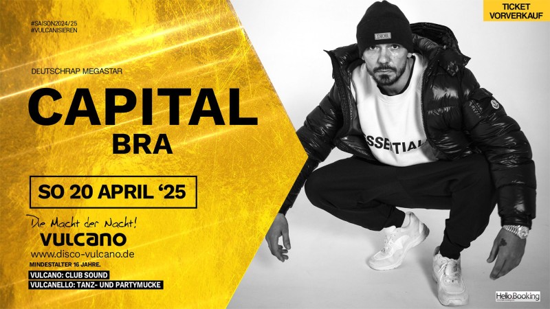 Flyer/Grafik zum Event: CAPITAL BRA live im Vulcano | SO 20.04.25 am So., 20.04.2025