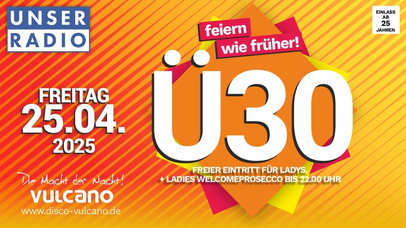 Flyer/Grafik zum Event: ⚜ Ü30 PARTY - auf 2 Musikareas! ⚜ am Fr., 25.04.2025