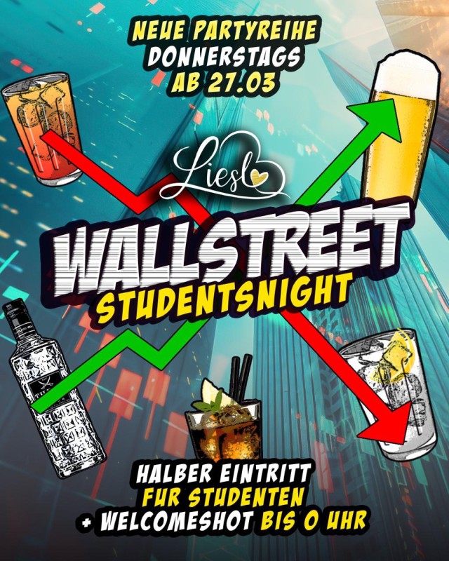 Flyer/Grafik zum Event: 💸📈 WALLSTREET STUDENTSNIGHT 📉💸 am Do., 27.03.2025 - Do., 29.05.2025