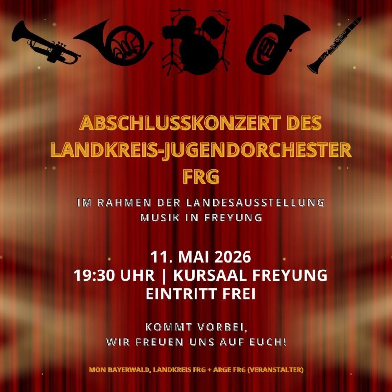 Flyer/Grafik zum Event: Abschlusskonzert Landkreisjugendorchester FRG am Mo., 11.05.2026 ab 19:30 Uhr