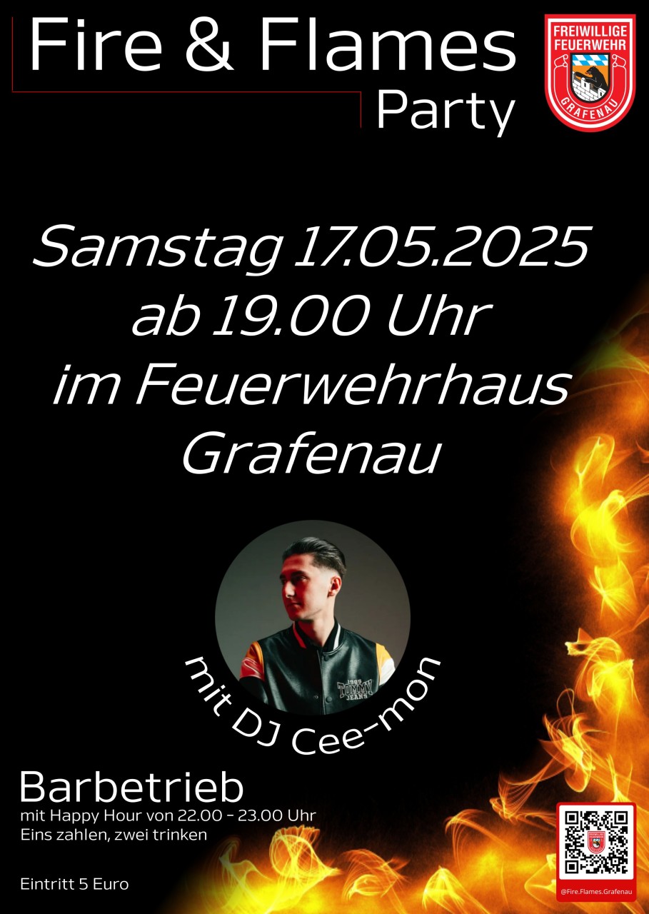 Flyer/Grafik zum Event: Fire & Flames Party - FF Grafenau am Sa., 17.05.2025 ab 19:00 Uhr