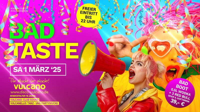 Flyer/Grafik zum Event: BAD TASTE PARTY | Faschings-Edition am Sa., 01.03.2025 ab 21:00 Uhr