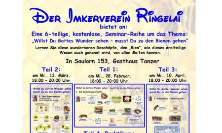 Der Imkerverein Ringelai bietet an:  Eine 6-teilige Seminar-Reihe um das Thema: „Willst Du Gottes Wunder sehen – musst Du zu den Bienen gehen“
