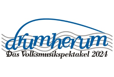 Drumherum - Das Volksmusikspektakel 2024 in Regen