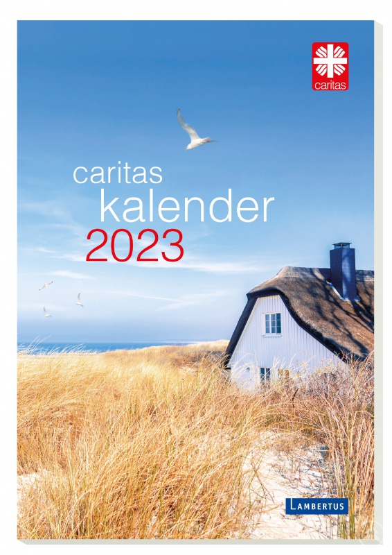 Die neuen Caritas-Kalender für 2023. Impulse für den Alltag. 365 Kalenderblätter im Caritas Tages-Abreißkalender und im Kalenderbuch Monat für Monat Inspiration, Unterhaltung und Wissenswertes.
