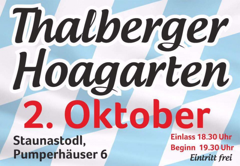 Flyer/Grafik zum Event: Erster Thalberger Hoagarten am Mo., 02.10.2017