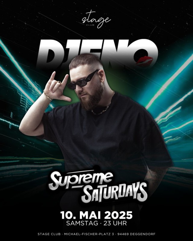 Flyer/Grafik zum Event: Supreme Saturdays mit DJ ENO im Stage Club am Sa., 10.05.2025 ab 23:00 Uhr