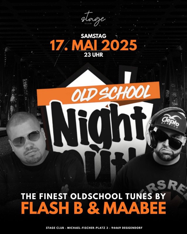 Flyer/Grafik zum Event: OLD SCHOOL VIBES ONLY - Hip Hop & R’n’B Night im Stage Club Deggendorf am Sa., 17.05.2025 ab 23:00 Uhr