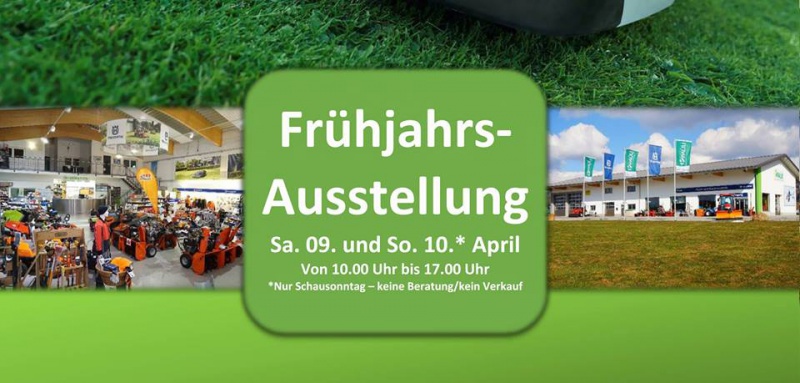 Flyer/Grafik zum Event: Frühjahrsausstellung bei Fa. Pauli Thomas e.K. in Grainet - Fürholz am Sa., 09.04.2016 - So., 10.04.2016