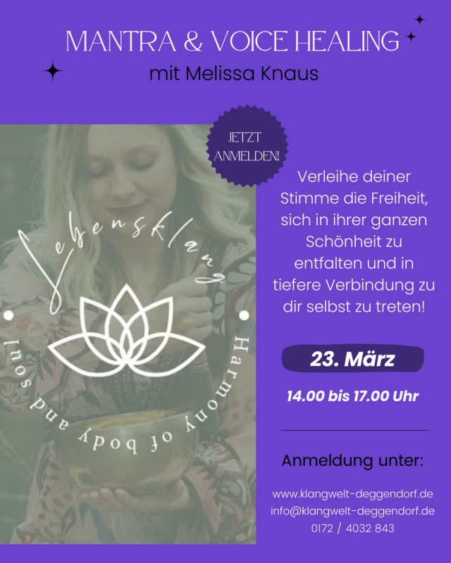 Flyer/Grafik zum Event: Mantra & Voice Healing mit Melissa Knaus am So., 23.03.2025 ab 14:00 Uhr