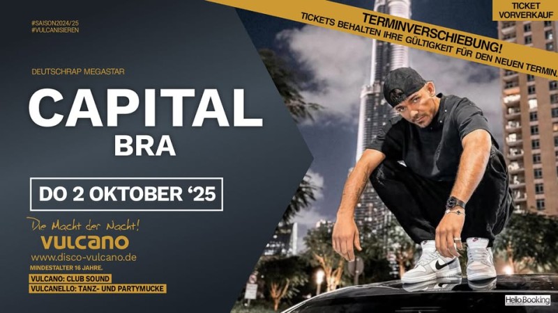 Flyer/Grafik zum Event: Capital Bra live im Vulcano am Do., 02.10.2025 ab 21:00 Uhr