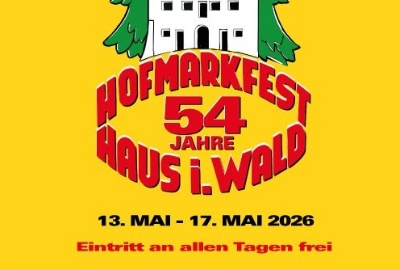 Hofmarkfest &ndash; 54 Jahre Haus i. Wald