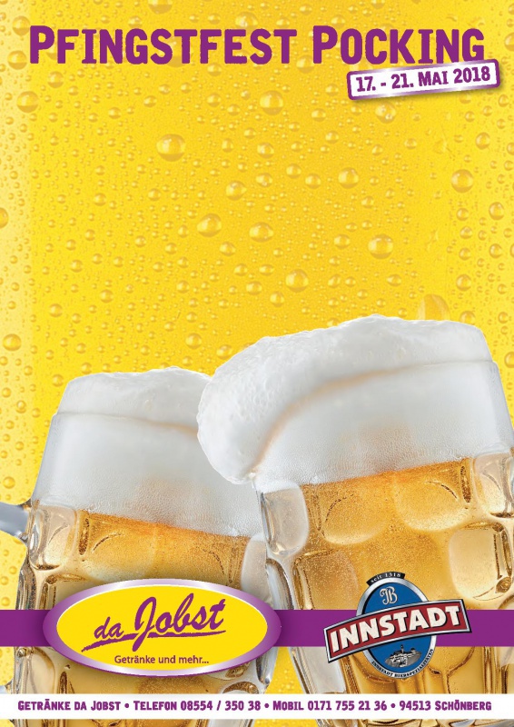 Flyer/Grafik zum Event: Pfingstfest Pocking 2018 am Do., 17.05.2018 - Mo., 21.05.2018